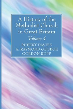 A History of the Methodist Church in Great Britain, Volume Four