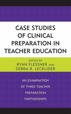 Case Studies of Clinical Preparation in Teacher Education