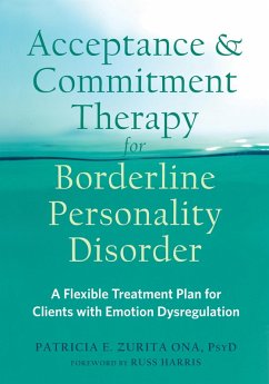 Acceptance and Commitment Therapy for Borderline Personality Disorder - Zurita Ona, Patricia E