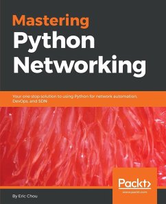 Mastering Python Networking - Chou, Eric