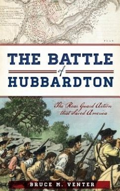 Cover The Battle of Hubbardton: The Rear Guard Action That Saved America