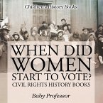 When Did Women Start to Vote? Civil Rights History Books   Children's History Books