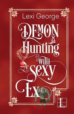 Demon Hunting with a Sexy Ex - George, Lexi