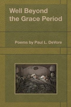 Well Beyond the Grace Period: Volume 1 - DeVore, Paul L.