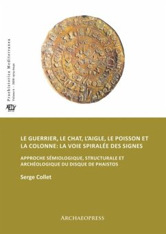 Le guerrier, le chat, l'aigle, le poisson et la colonne: la voie spiralee des signes - Collet, Serge
