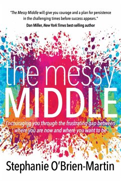 The Messy Middle - O'Brien-Martin, Stephanie