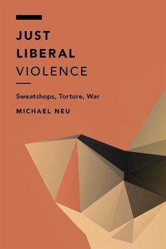 Just Liberal Violence - Neu, Michael