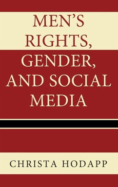 Men's Rights, Gender, and Social Media - Hodapp, Christa