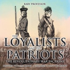 The Loyalists and the Patriots - Baby