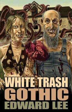 White Trash Gothic - Lee, Edward