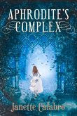 Aphrodite's Complex: Volume 1