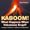 Kaboom! What Happens When Volcanoes... - Bild 1