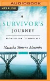 A Survivor's Journey: From Victim to Advocate