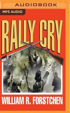 Rally Cry - Forstchen, William R.