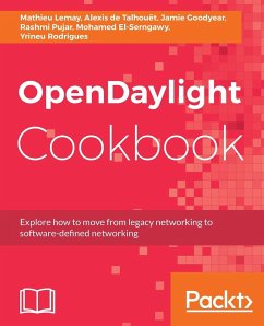 OpenDaylight Cookbook - de Talhouët, Alexis; Lemay, Mathieu; Elserngawy, Mohamed