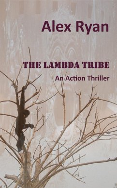 The Lambda Tribe (Bruce Highland, #6) (eBook, ePUB) - Ryan, Alex