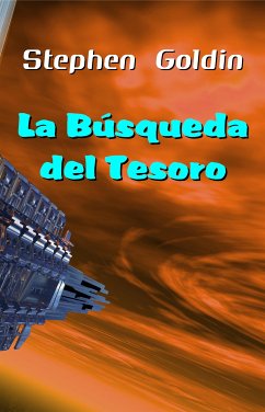 La Búsqueda Del Tesoro (eBook, ePUB) - Goldin, Stephen