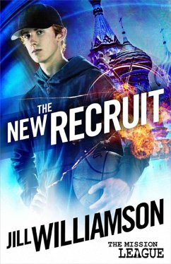 The New Recruit (Mission 1: Moscow) (eBook, ePUB) - Williamson, Jill