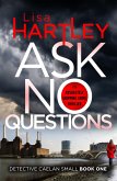Ask No Questions (eBook, ePUB)
