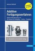 Additive Fertigungsverfahren (eBook, ePUB)