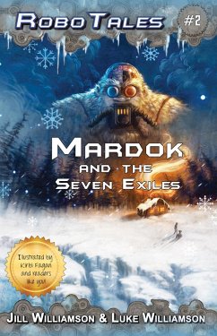 Cover Mardok and the Seven Exiles (RoboTales) (eBook, ePUB)