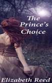 The Prince's Choice (eBook, ePUB) The Prince's Choice (eBook, ePUB)