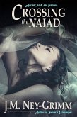 Crossing the Naiad (eBook, ePUB)