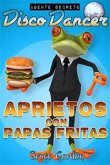 Agente Secreto Disco Dancer: Aprietos con Papas Fritas (eBook, ePUB)