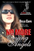 No More Crying Angels - A True Story of Survival Despite Overwhelming Odds (eBook, ePUB)