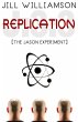 Replication: The Jason Experiment... - Bild 1