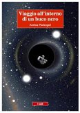 Viaggio all'interno di un buco nero (eBook, ePUB)