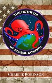 The Octopus of Global Control (eBook, ePUB)