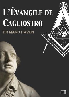 L'Évangile de Cagliostro (eBook, ePUB) - Marc Haven, Dr