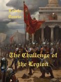 The Challenge of the Legion (eBook, ePUB)