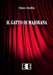 Il gatto di Majorana (eBook, ePUB) - Raffa, Nino