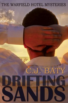 Drifting Sands (The Warfield Hotel Mysteries, #1) (eBook, ePUB) - Baty, C. J.