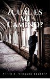 ¿Cuál es mi camino? (eBook, ePUB)