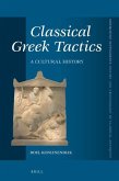 Classical Greek Tactics: A Cultural History