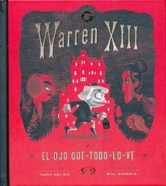 Warren XIII y El Ojo Que-Todo-Lo-Ve - Del Rio, Tania