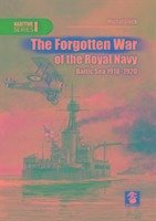 The Forgotten War of the Royal Navy - Glock, Michal