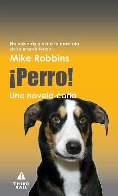 ¡Perro! (eBook, ePUB) - Robbins, Mike