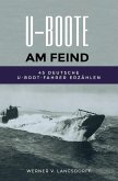 U-Boote am Feind (eBook, ePUB)