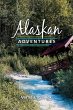 Alaskan Adventures - Bild 1