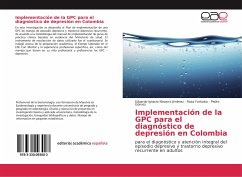 Implementación de la GPC para el diagnóstico de depresión en Colombia - Navarro Jiménez, Eduardo Ignacio;Fontalvo, Rosa;Gómez, Pedro