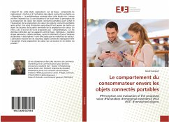 Le comportement du consommateur envers les objets connectés portables - Gacquer, David