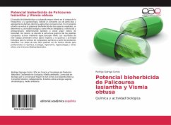 Potencial bioherbicida de Palicourea lasiantha y Vismia obtusa