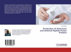 Production of Anticancer and Antiviral Peptide-Fusion Proteins