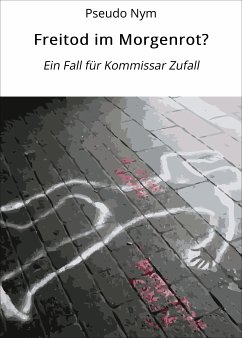 Freitod im Morgenrot? (eBook, ePUB) - Nym, Pseudo