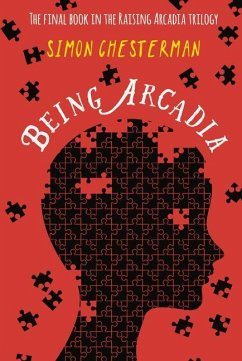 Being Arcadia - Chesterman, Simon