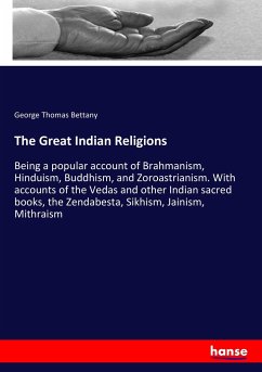 The Great Indian Religions - Bettany, George Th.